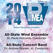 2014 Pennsylvania Music Educators Association (pmea) : All-State Wind Ensemble & All-State Concert... cover image cdn