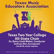 2015 Texas Music Educators Association (tmea) : Texas Two-Year College All-State Choir [live] cover image cdn