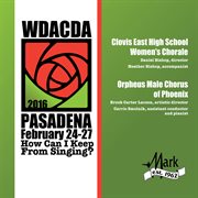 2016 American Choral Directors Association, Western Division (acda) : Clovis East High School Wome... cover image cdn
