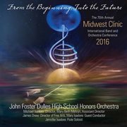 2016 Midwest Clinic : John Foster Dulles High School Honors Orchestra (live) cover image cdn