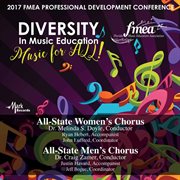2017 Florida Music Education Association (fmea) : All-State Women's Chorus & All-State Men's Choru... cover image cdn