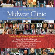 2018 Midwest Clinic : Crosby High School Symphonic Band (live) cover image cdn