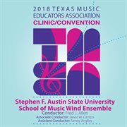 2018 Texas Music Educators Association (tmea) : Stephen F. Austin State University School Of Music... cover image cdn