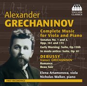 Alexander Grechaninov : Complete Music For Viola & Piano cover image cdn