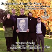 Alone No More : Octets By Stravinsky & Others cover image cdn