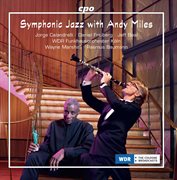 Symphonic jazz with Andy Miles cover image cdn
