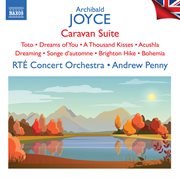 Archibald Joyce : Caravan Suite cover image cdn
