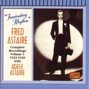 Astaire, Fred : Fascinating Rhythm (1923-1930) cover image cdn