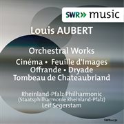 Aubert : Orchestral Works cover image cdn