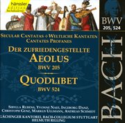 Bach, J.s. : Der Zufriedengestellte Aolous, Bwv 205 / Quodlibet, Bwv 524 cover image cdn