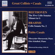 Beethoven / Brahms : Cello Sonatas (casals) (1930-1939) cover image cdn
