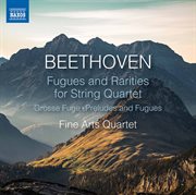 Beethoven : Works For String Quartet cover image cdn