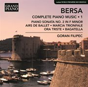 Bersa : Complete Piano Works, Vol. 1 cover image cdn