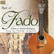 Best Of Fado : Tribute To Amália Rodrigues cover image cdn