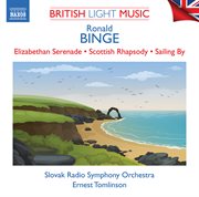 Binge : Elizabethan Serenade, Scottish Rhapsody & Other Works cover image cdn