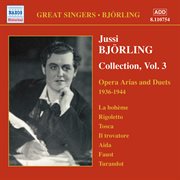 Bjorling, Jussi : Bjorling Collection, Vol. 3. Opera Arias And Duets (1936-1944) cover image cdn