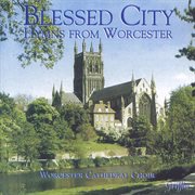 Blessed City : Hymns From Worcester cover image cdn
