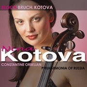 Bloch, E. : Prayer / Schelomo / Kotova, N.. Cello Concerto / Bruch, M.. Kol Nidrei cover image cdn