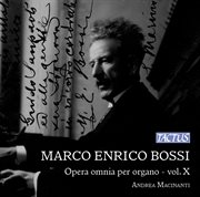 Bossi : Opera Omnia Per Organo, Vol. 10 cover image cdn