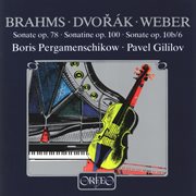 Brahms, Dvorák & Weber : Violin Sonatas (arr. For Cello & Piano) cover image cdn