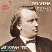 Brahms : Piano Trio Nos. 1 & 2 cover image cdn