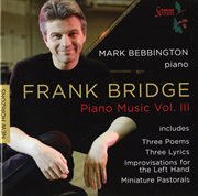Bridge : Piano Music, Vol. 3 cover image cdn