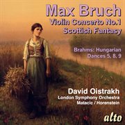 Bruch : Violin Concerto No. 1. Scottish Fantasy. Brahms cover image cdn