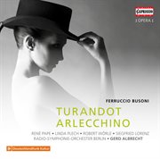 Busoni : Turandot & Arlecchino cover image cdn