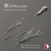 Buxtehude : Membra Jesu Nostri, Buxwv 75 cover image cdn
