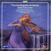 Bériot : Violin Concertos cover image cdn