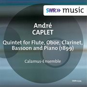 Caplet : Quintet For Flute, Oboe, Clarinet, Bassoon & Piano cover image cdn