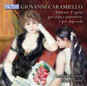 Caramiello : Operatic Fantasias For Harp & Piano cover image cdn