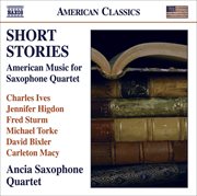 Chamber Music (saxophone Quartet) : Ives, C. / Higdon, J. / Sturm, F. / Torke, M. / Bixler, D. / ... cover image cdn