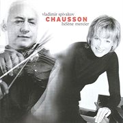 Chausson, E. : Poeme / Concerto For Violin, Piano And String Quartet, Op. 21 cover image cdn