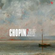 Chopin : 24 Préludes & 4 Scherzos cover image cdn