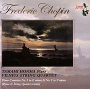 Chopin : Piano Concertos Nos. 1 & 2 (arr. For Piano & String Quartet) cover image cdn
