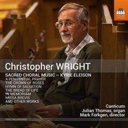 Christopher Wright : Sacred Choral Music cover image cdn