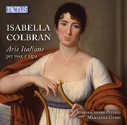 Colbran : Italian Arias For Voice And Harp cover image cdn