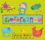 Coloreando. Traditional Songs For Children In Spanish cover image cdn