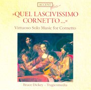 Cornet Music : Merula, T. / Rore, C. / Gabrieli, A. / Frescobaldi, G.a. / Palestrina, G.p. / Crec... cover image cdn