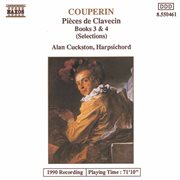 Couperin, F. : Pieces De Clavecin, Books 3 And 4 (excerpts) cover image cdn