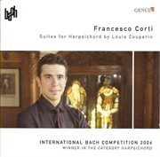 Couperin, L. : Suites In C Major / E Minor / A Minor / F Major (international Bach Competition 200... cover image cdn