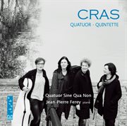 Cras : Piano Quintet & String Quartet cover image cdn