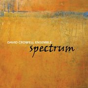Crowell, David : Spectrum cover image cdn