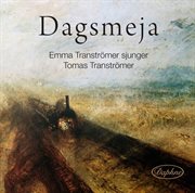 Dagsmeja- Emma Tranströmer Sjunger Tomas Tranströmer cover image cdn