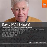 David Matthews : Music For Violin, Vol. 2 cover image cdn