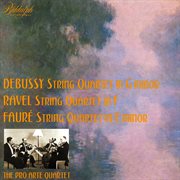 Debussy, Ravel & Fauré : String Quartets cover image cdn