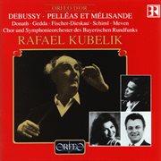 Debussy : Pelléas Et Mélisande, L. 88 (live) [orfeo D'or] cover image cdn