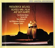 Delius : Romeo Und Julia Auf Dem Dorfe cover image cdn