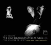 Dowland : The Second Booke Of Songs Or Ayres cover image cdn